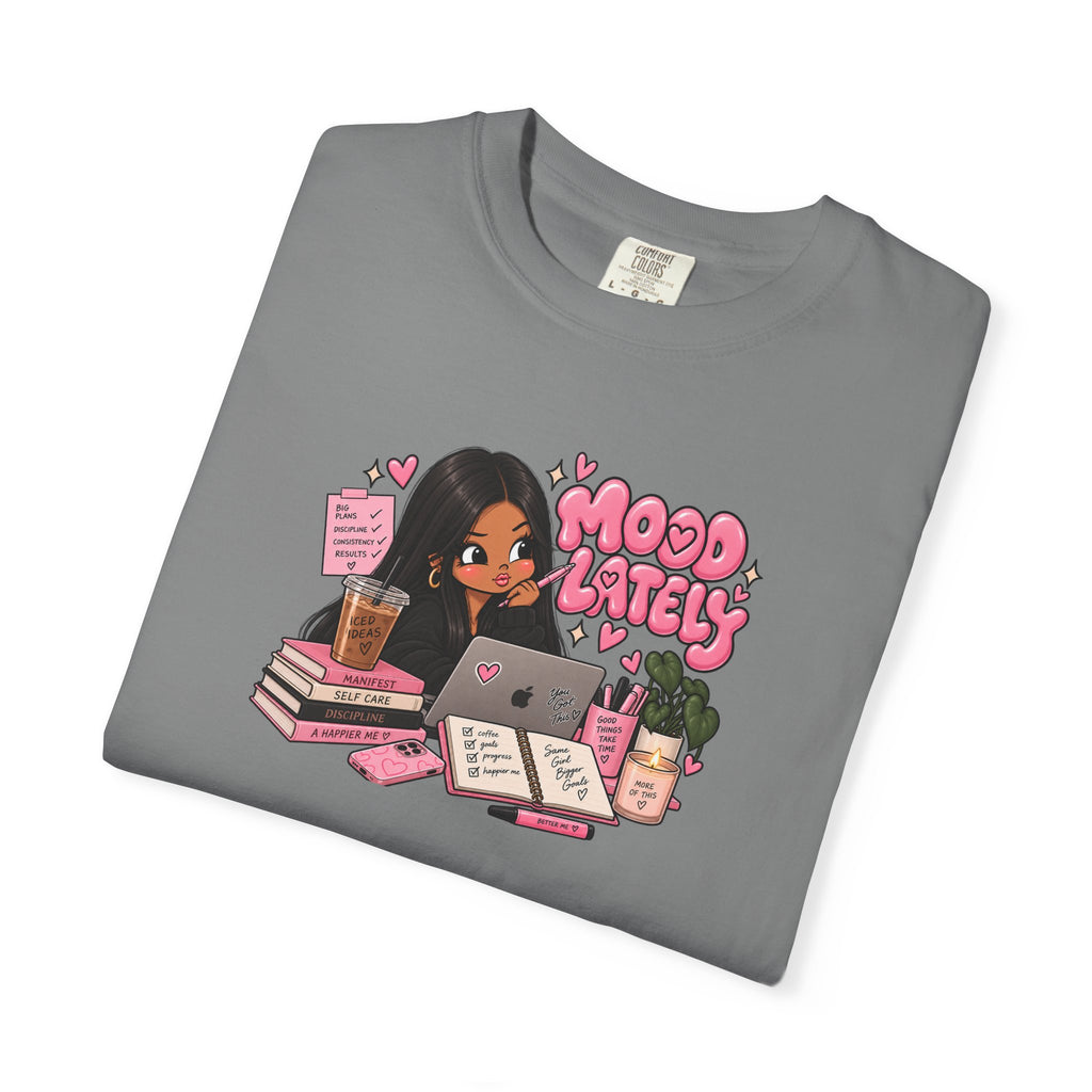 Mood Lately T-Shirt — Cute Study Girl Graphic Tee