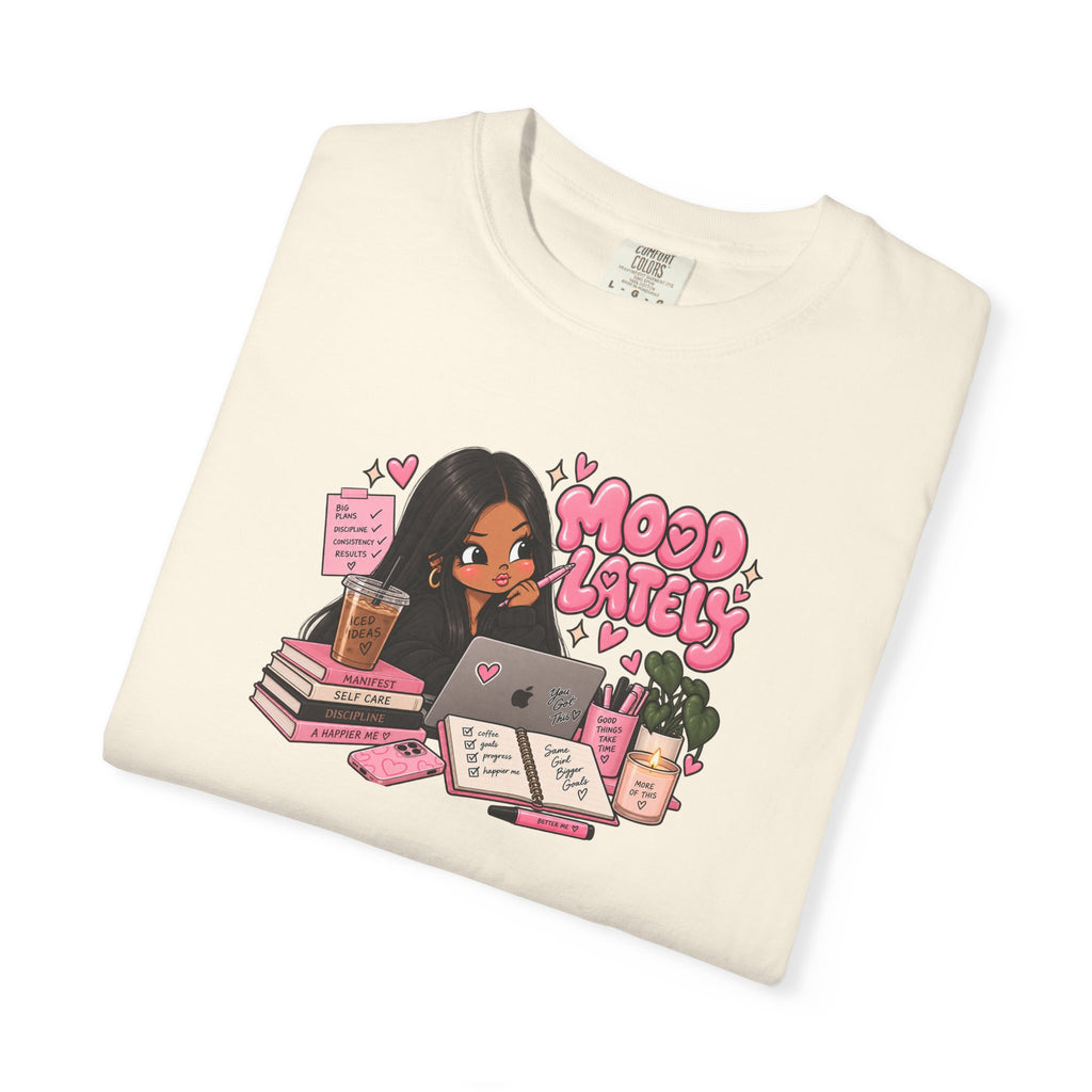 Mood Lately T-Shirt — Cute Study Girl Graphic Tee