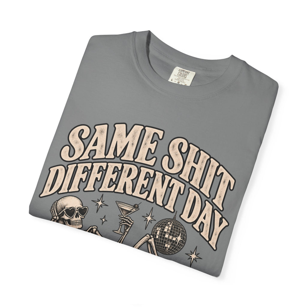Same Shit Different Day Tee — Retro Skeleton Disco Graphic T-Shirt
