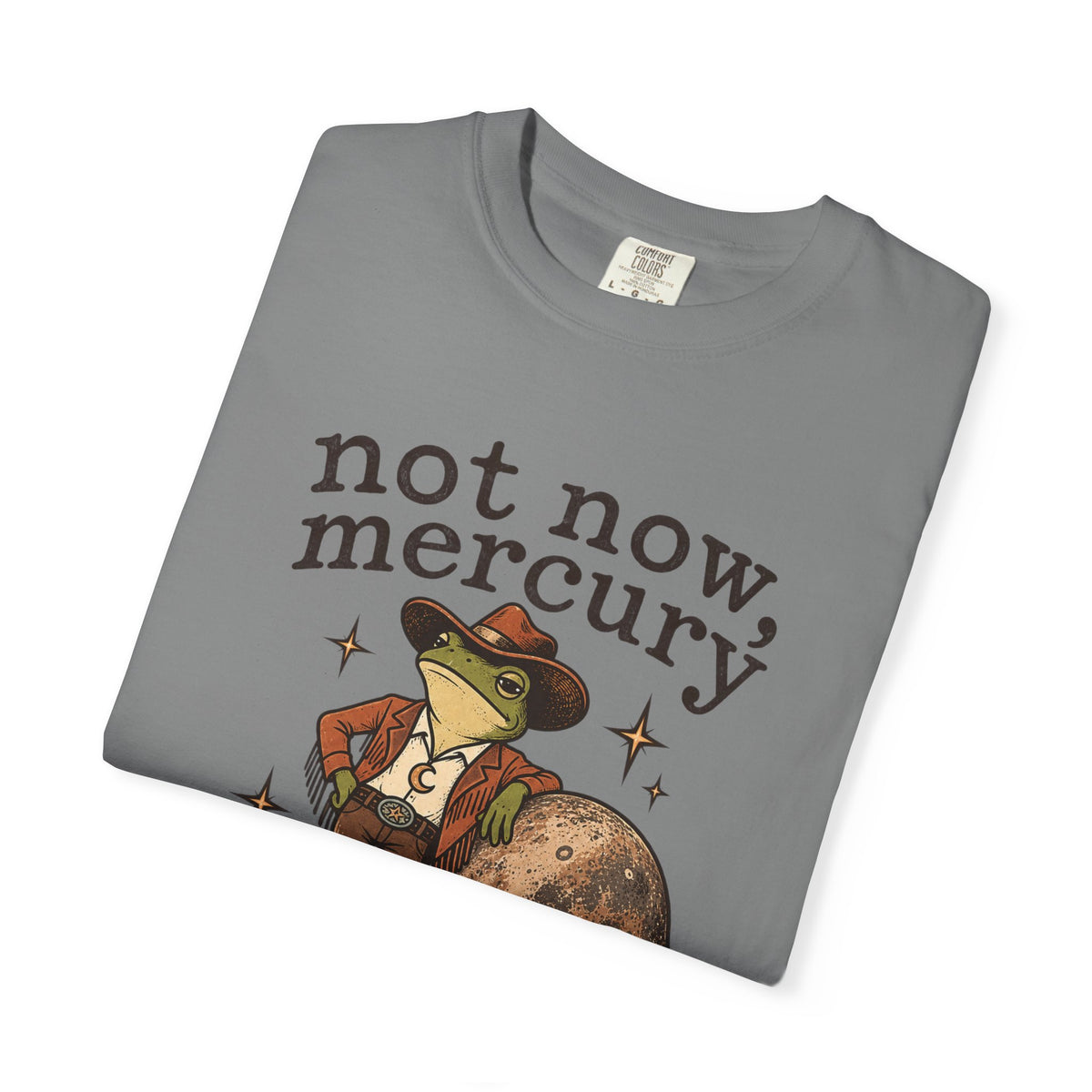 Not Now Mercury Tee — Mercury Retrograde Astrology Graphic T-Shirt