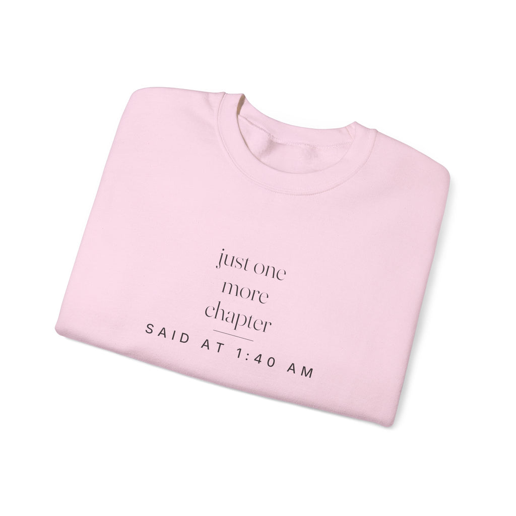 Said At 1:40 AM Sweatshirt