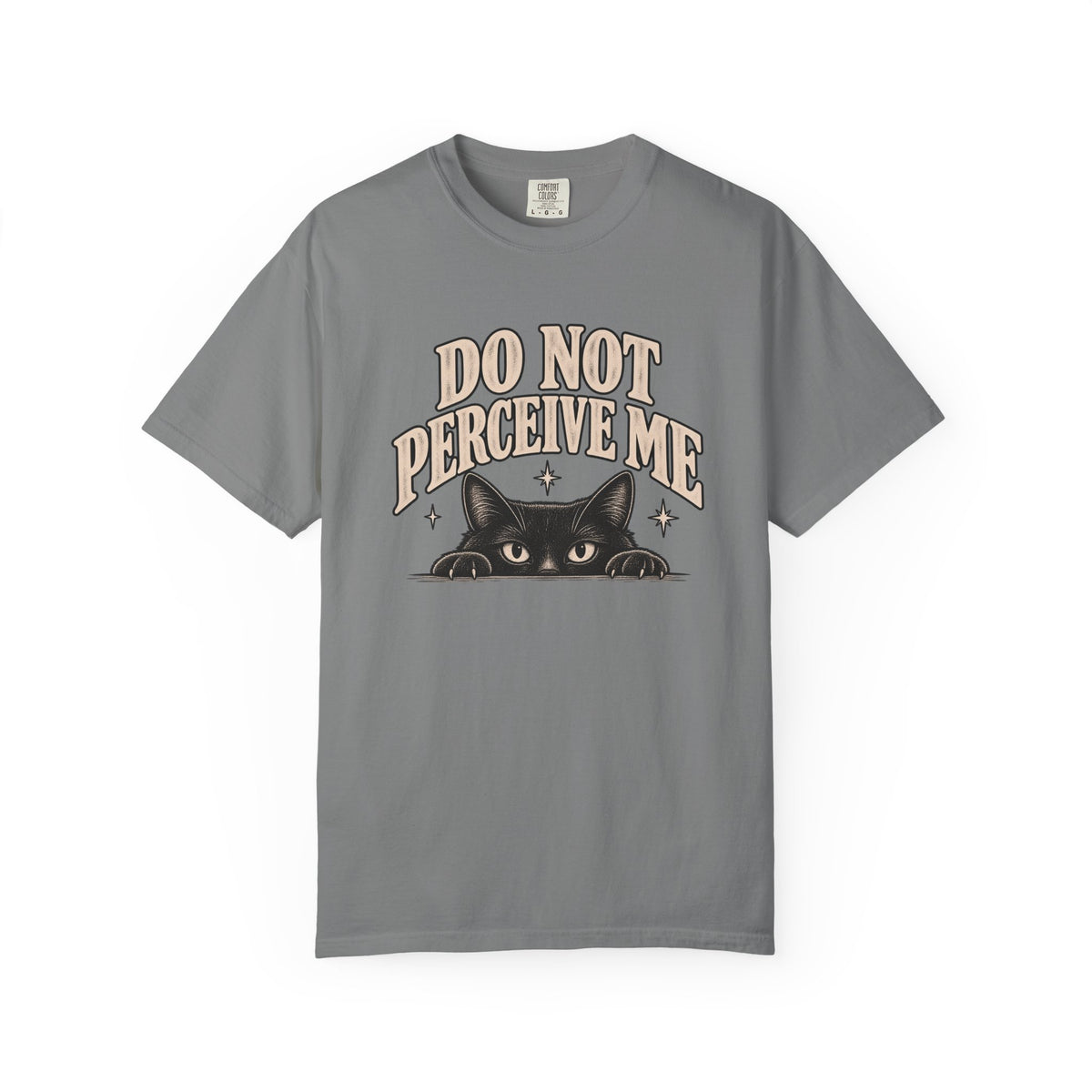 Do Not Perceive Me Tee — Funny Black Cat Introvert T-Shirt