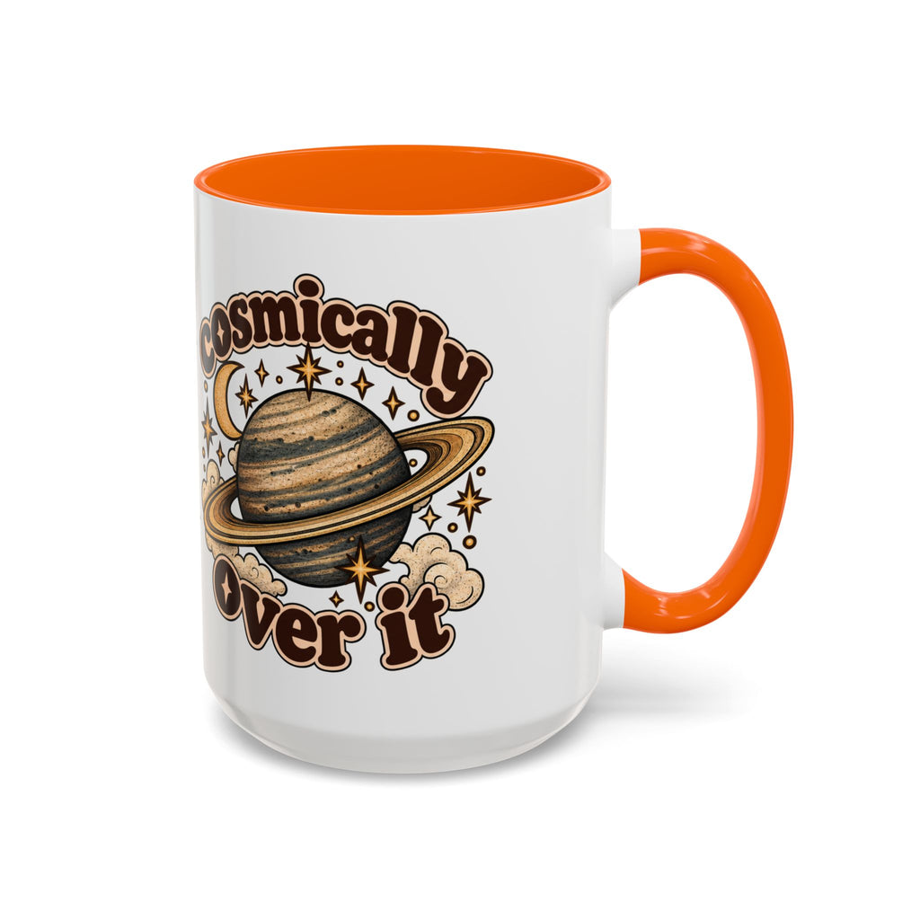 Cosmically Over It Mug — Retro Planet Celestial Ceramic Coffee Mug