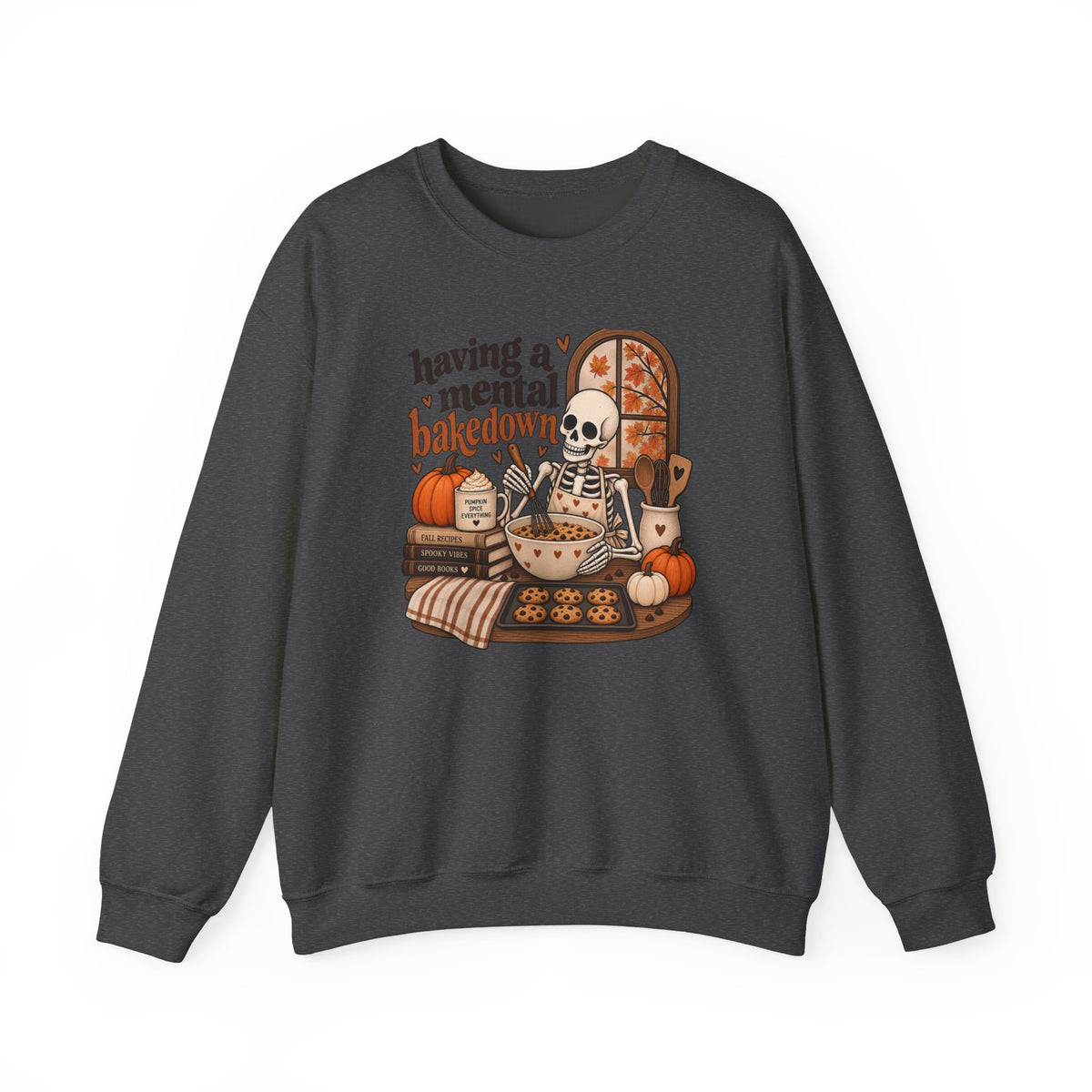 Fall Baking Skeleton Sweatshirt – “Having a Mental Bakedown” Cozy Halloween Crewneck