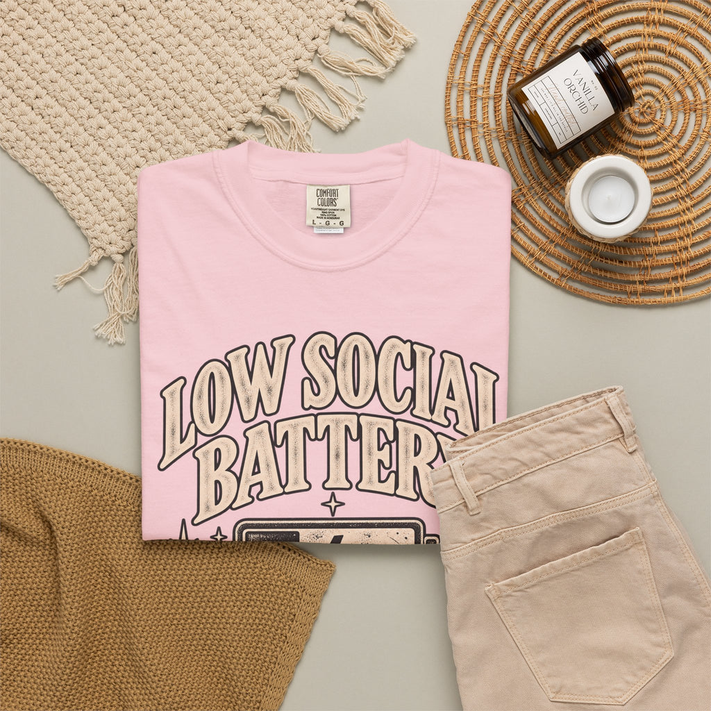 Low Social Battery Tee — Funny Introvert Graphic T-Shirt