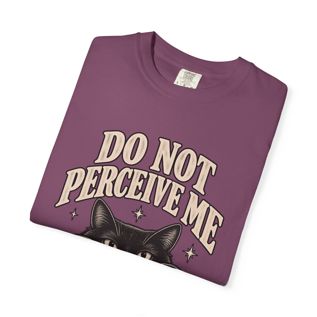 Do Not Perceive Me Tee — Funny Black Cat Introvert T-Shirt
