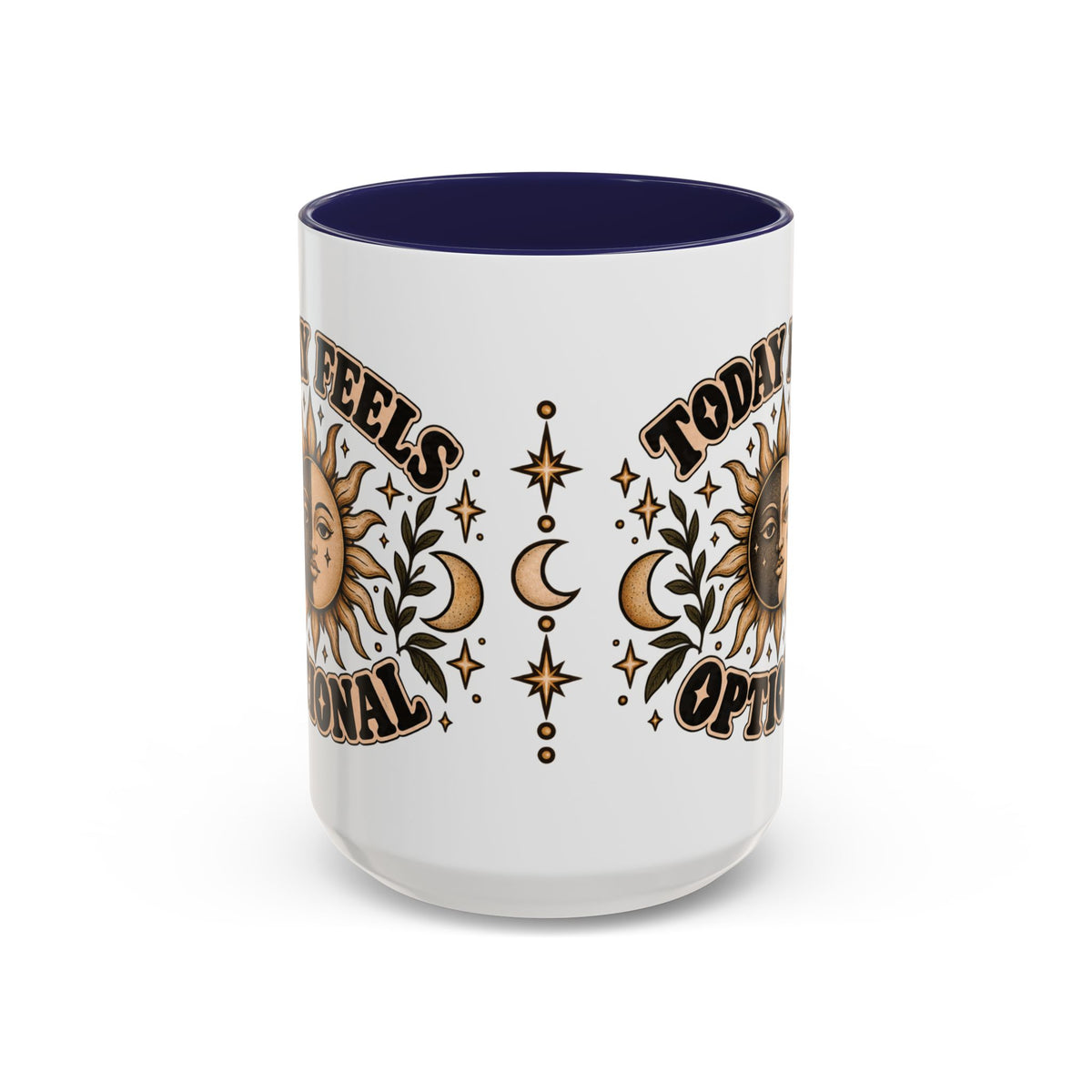 Today Feels Optional Mug — Vintage Sun & Moon Ceramic Coffee Mug
