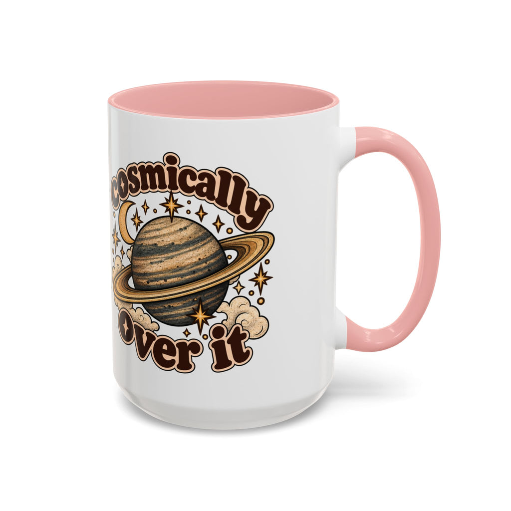 Cosmically Over It Mug — Retro Planet Celestial Ceramic Coffee Mug