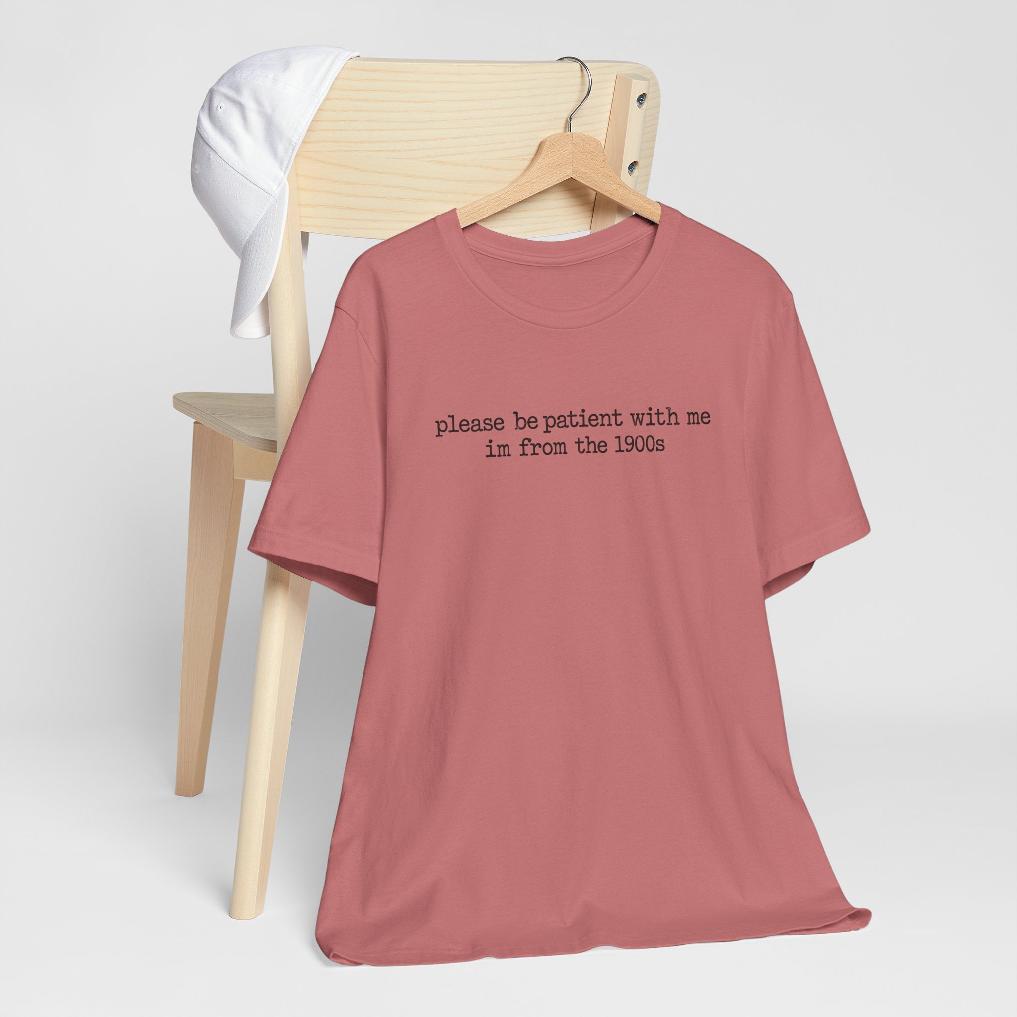 Vintage Vibe Tee — "please be patient with me im from the 1900s"
