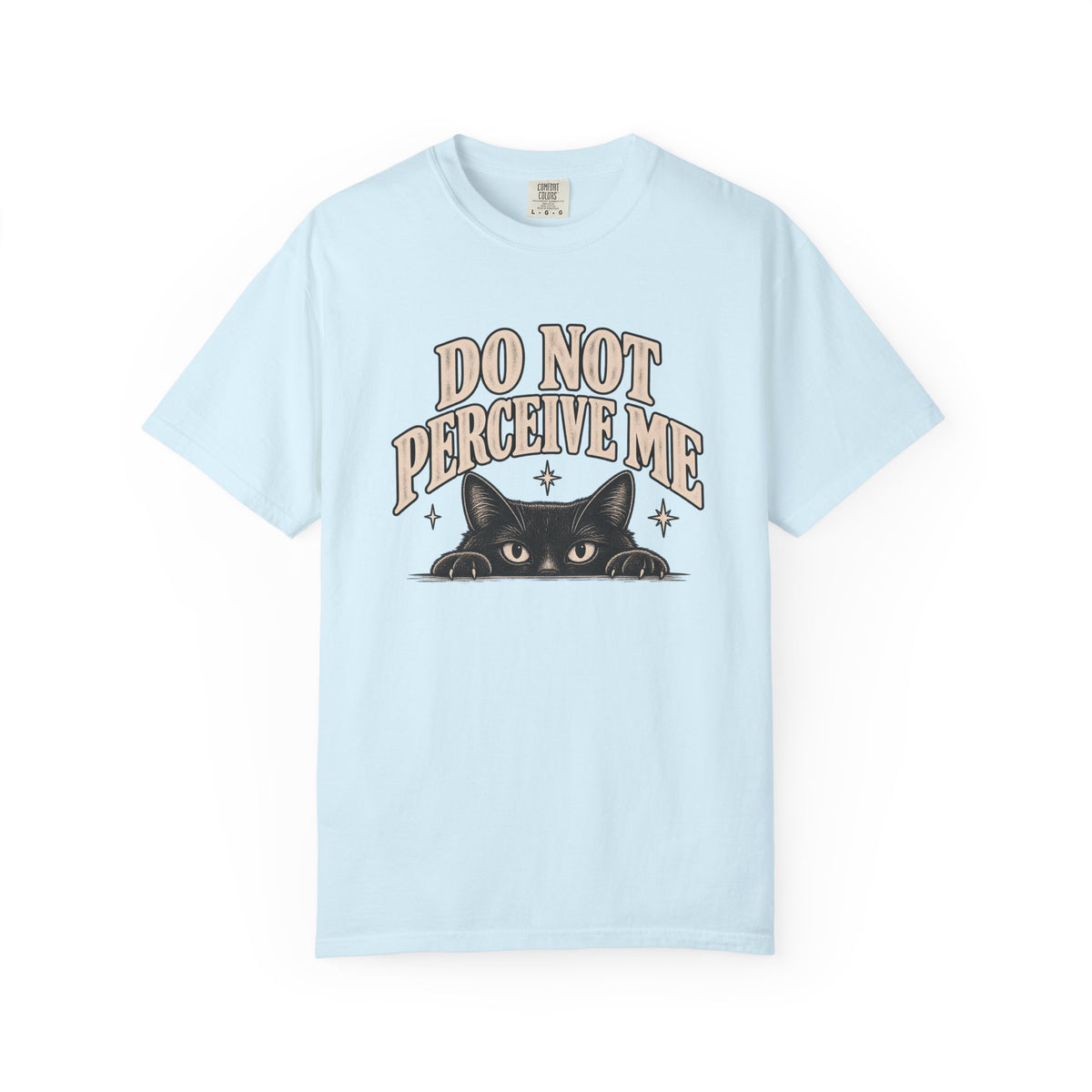 Do Not Perceive Me Tee — Funny Black Cat Introvert T-Shirt