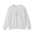 Said At 1:40 AM Sweatshirt