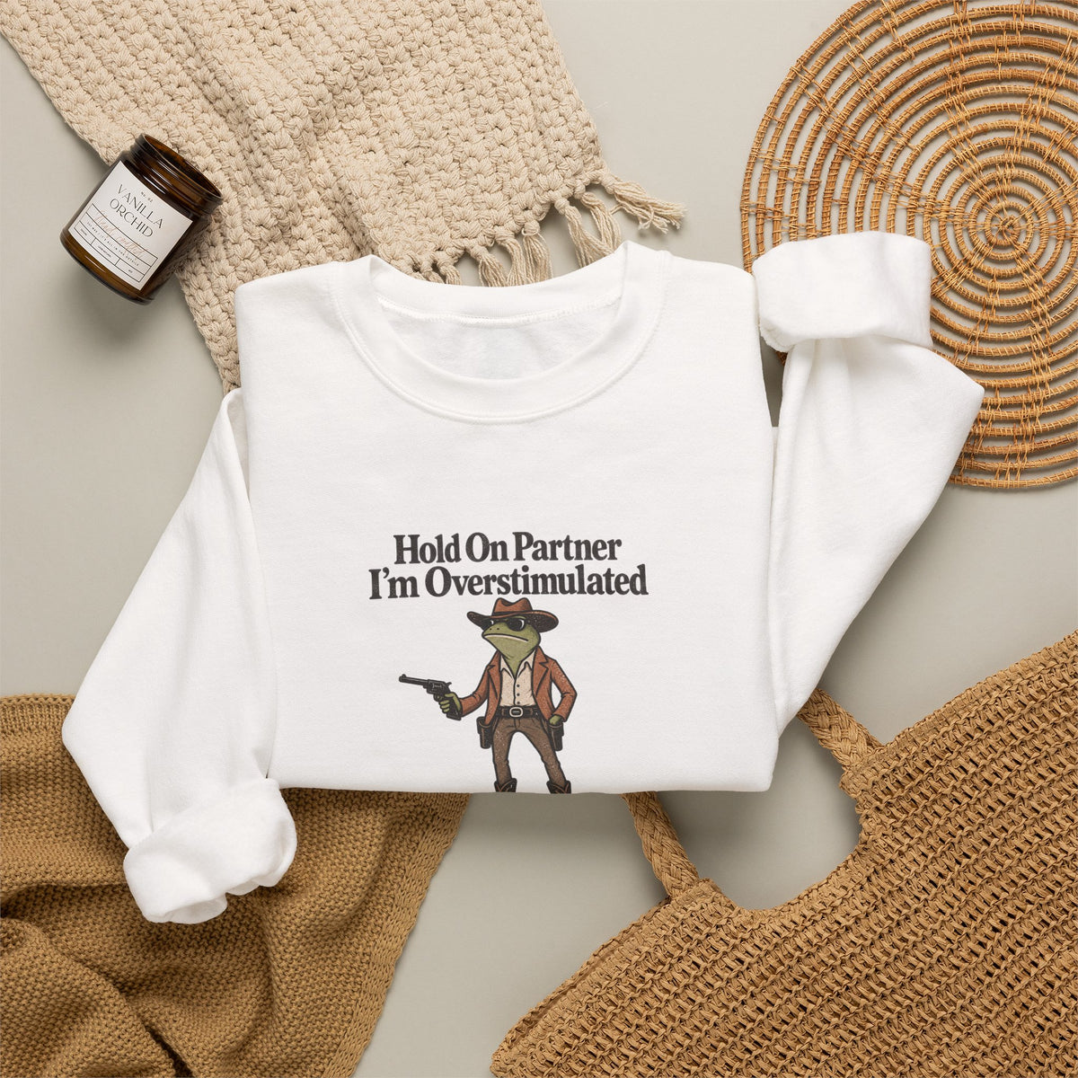 Crewneck Sweatshirt — "Hold On Partner I'm Overstimulated" Cowboy Graphic