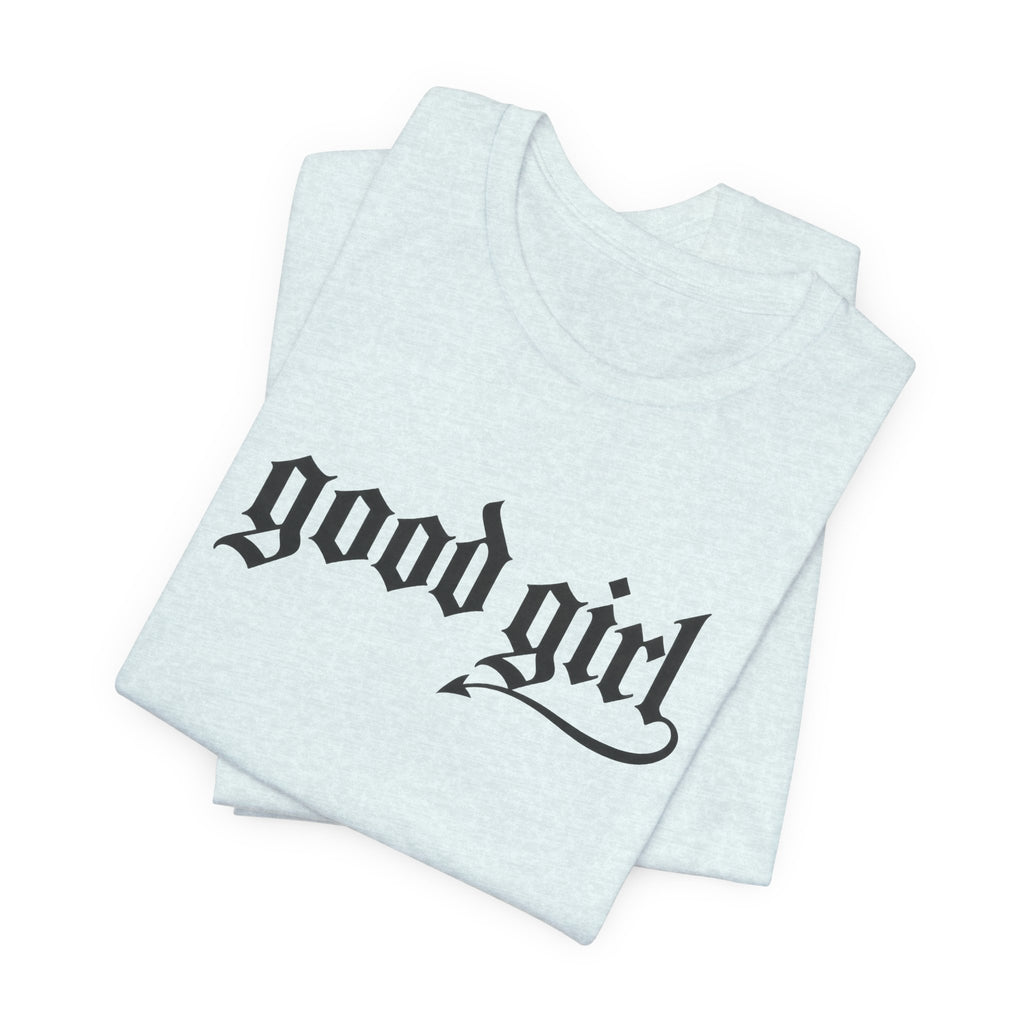 Good Girl Graphic Tee — Vintage Script White T-Shirt