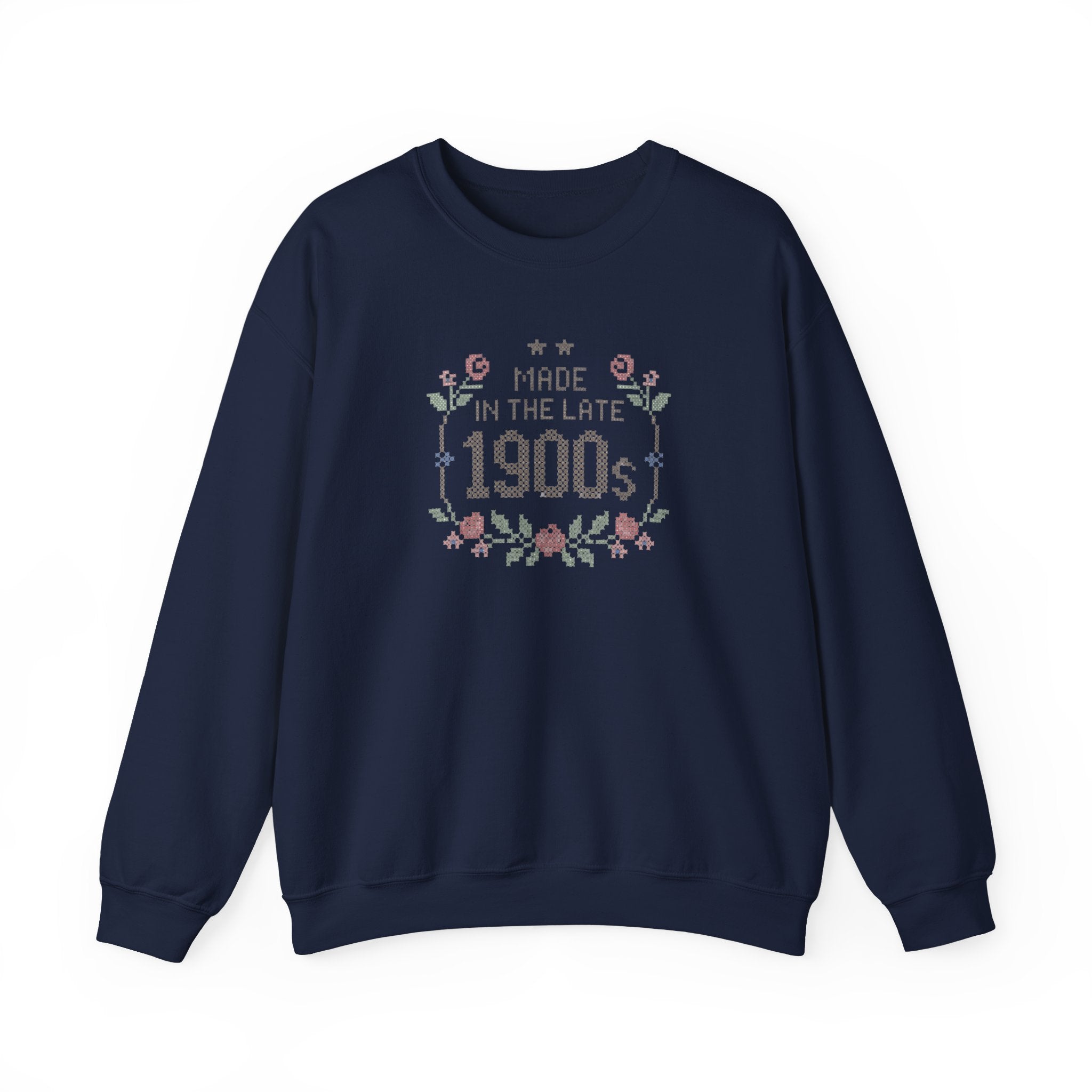 Made in the Late 1900s Sweatshirt | Elder Millennial Nostalgia