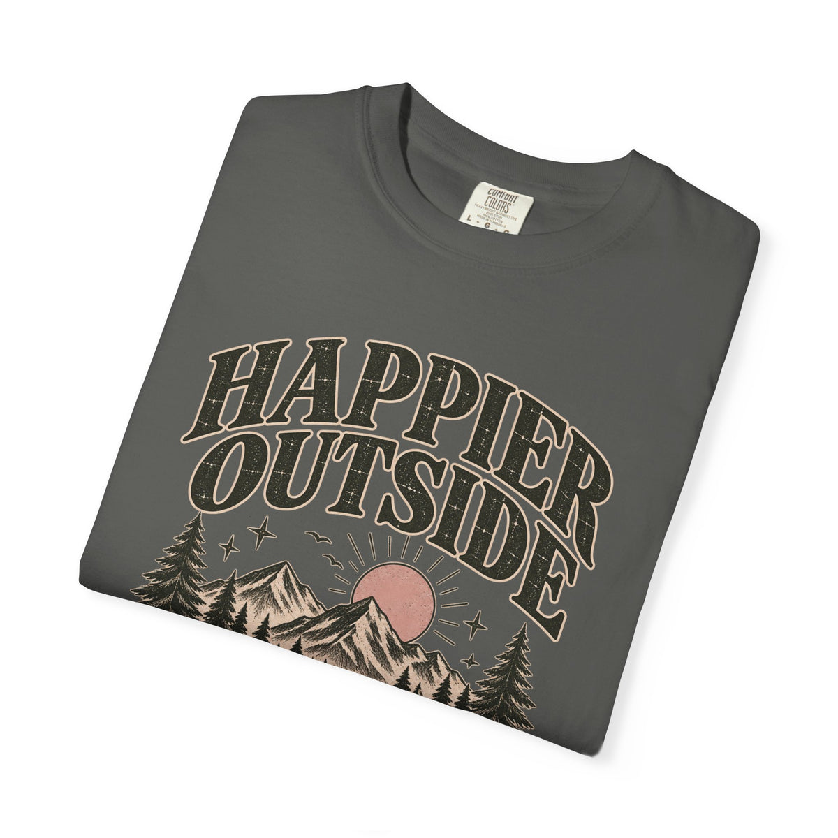 Happier Outside Tee — Nature Lover Graphic Garment-Dyed T-Shirt