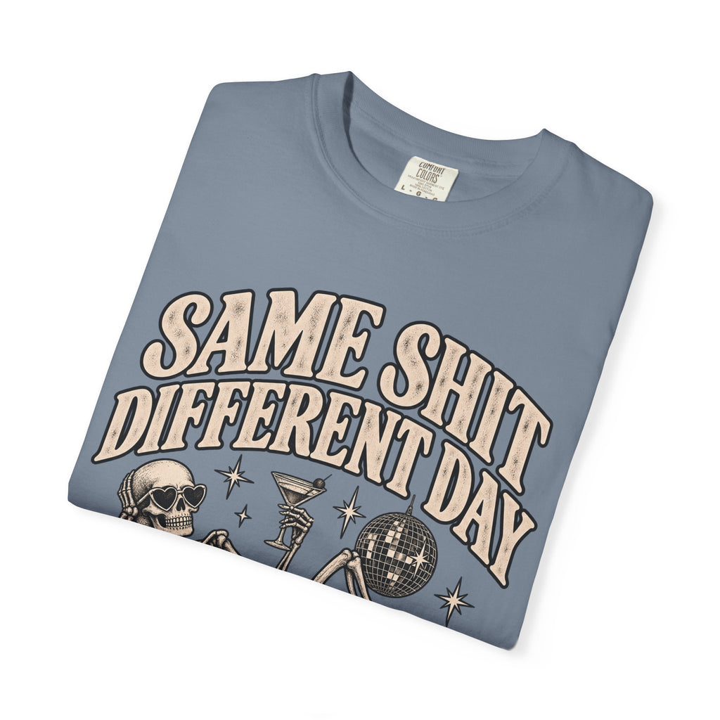 Same Shit Different Day Tee — Retro Skeleton Disco Graphic T-Shirt