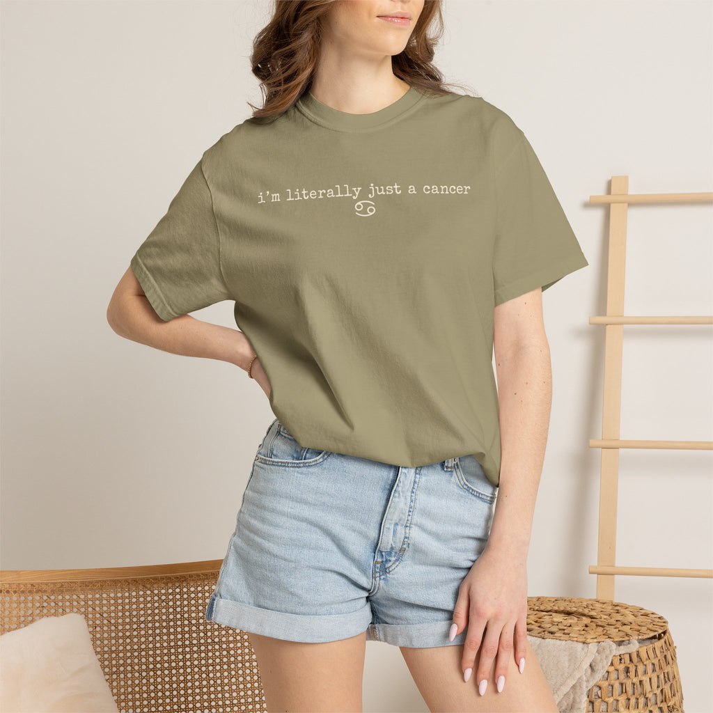 "I'm Literally Just a Cancer" Zodiac Tee