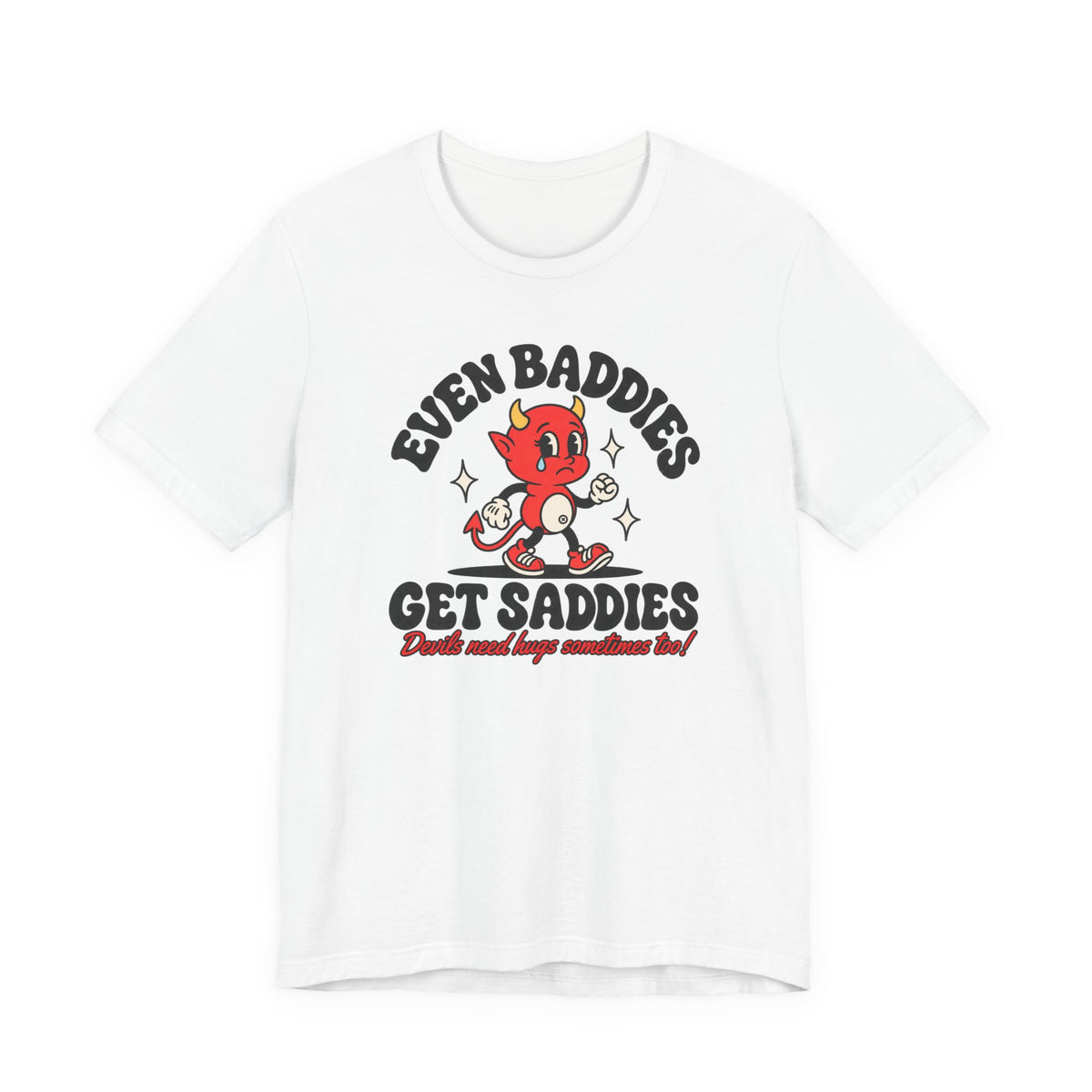 Graphic Tee — "Even Baddies Get Saddles" Cute Devil Skate T-Shirt