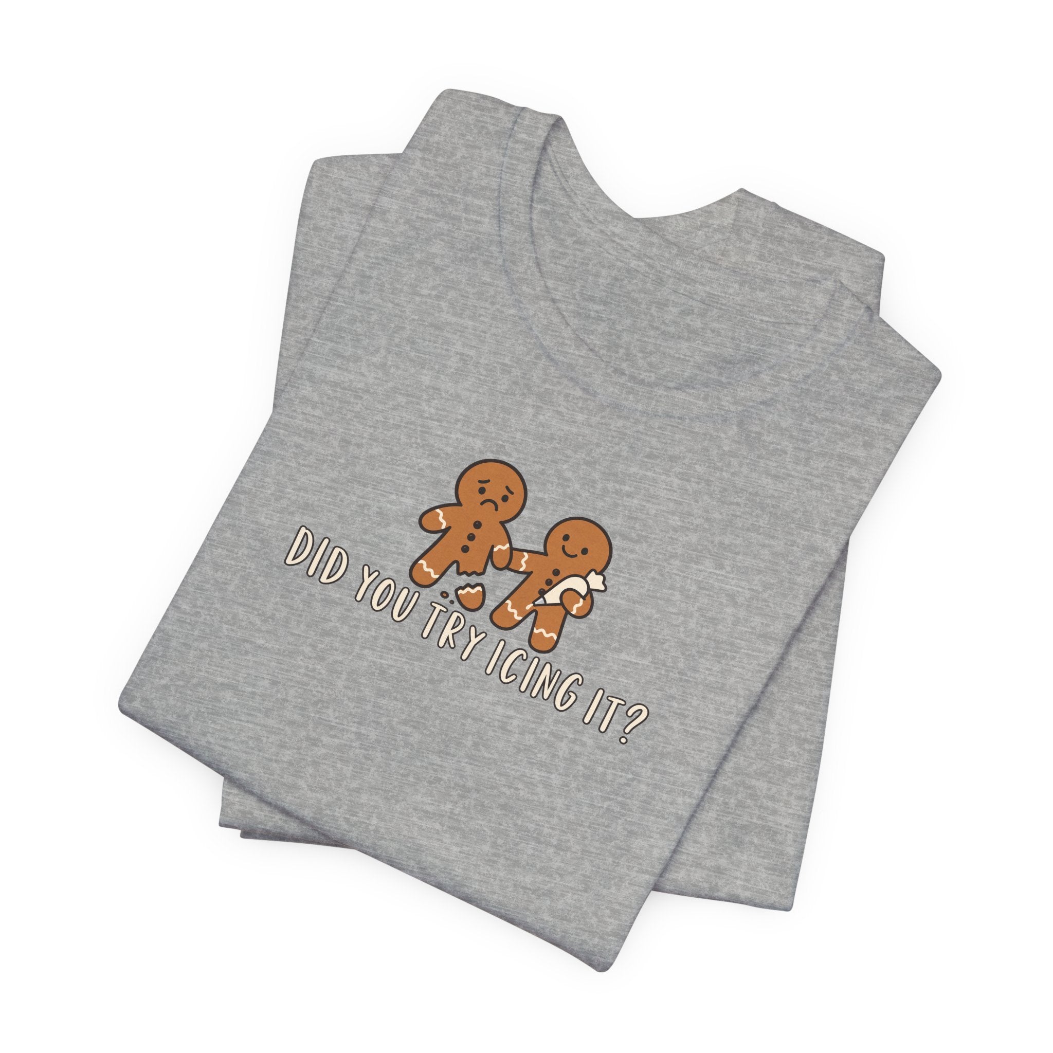 Gingerbread Couple Tee – "Did You Try Icing It?" Holiday Christmas Shirt