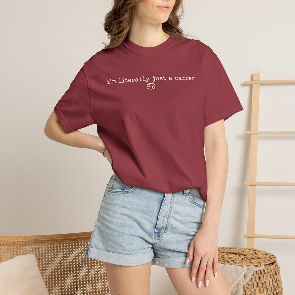 "I'm Literally Just a Cancer" Zodiac Tee